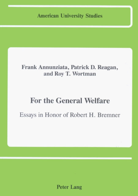 Book cover of: For the General Welfare. By: Frank Annunziata