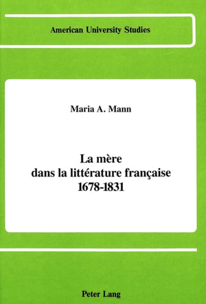 Mere Dans la Litterature Francaise 1678-1831
