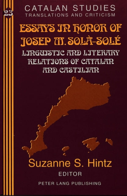 Book cover of: Essays in Honor of Josep M. Sola-Sole. By: Suzanne S. Hintz
