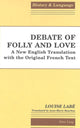 Book cover of: Debate of Folly and Love