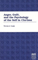 Book cover of: Anger, Guilt, and the Psychology of the Self in Clarissa