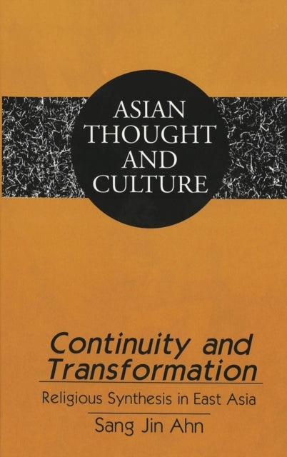 Book cover of: Continuity and Transformation. By: Sang-Jin Ahn