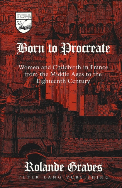 Book cover of: Born to Procreate. By: Rolande Graves
