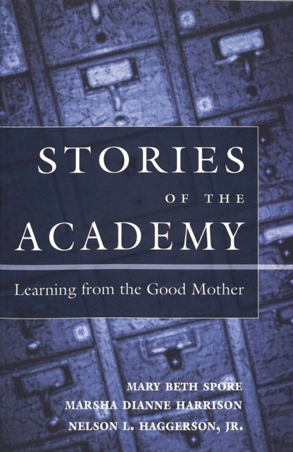 Book cover of: Stories of the Academy. By: Mary Beth Spore