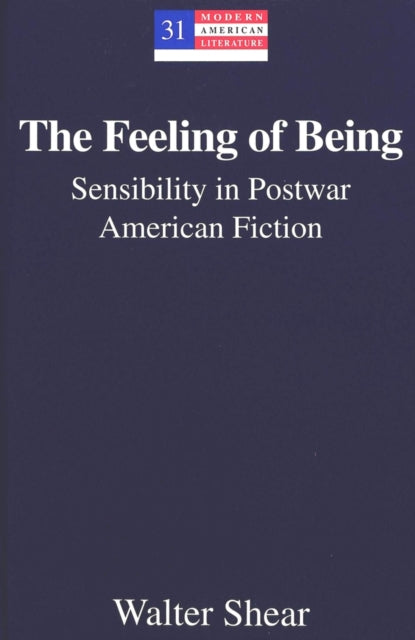 Book cover of: Feeling of Being. By: Walter Shear