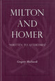 Book cover of: Milton and Homer. By: Gregory Machacek