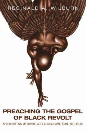 Preaching the Gospel of Black Revolt