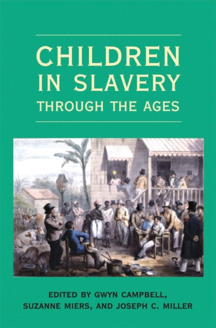 Book cover of: Children in Slavery Through the Ages