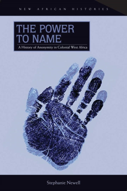 Book cover of: Power to Name. By: Stephanie Newell