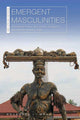 Book cover of: Emergent Masculinities. By: Ndubueze L. Mbah