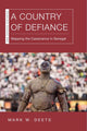 Book cover of: Country of Defiance. By: Mark W. Deets