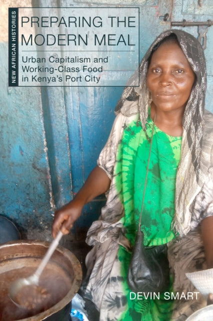 Book cover of: Preparing the Modern Meal. By: Devin Smart