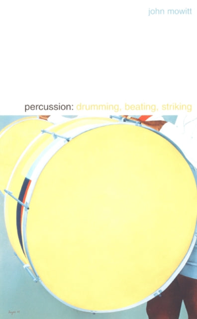 Book cover of: Percussion. By: John Mowitt