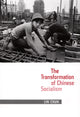 Book cover of: Transformation of Chinese Socialism. By: Lin Chun