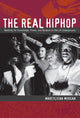 Book cover of: Real Hiphop. By: Marcyliena H. Morgan