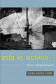 Book cover of: Asia As Method. By: Kuan-Hsing Chen