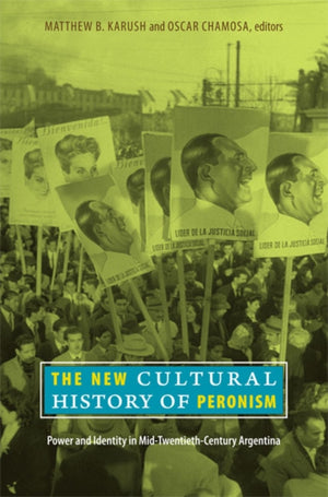 New Cultural History of Peronism