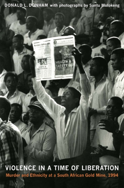 Book cover of: Violence in a Time of Liberation. By: Donald L. Donham