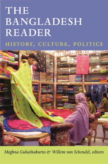 Book cover of: Bangladesh Reader. By: Meghna Guhathakurta