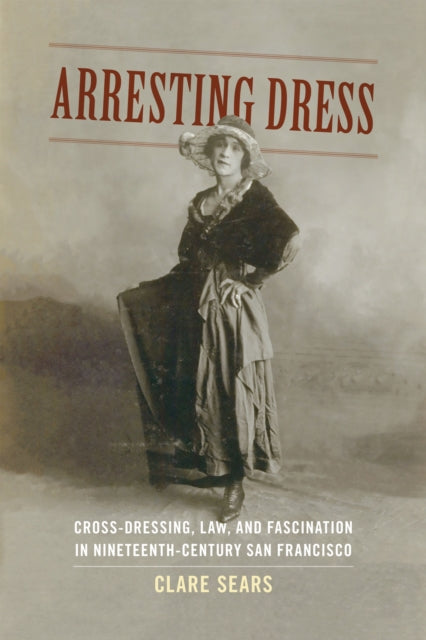 Book cover of: Arresting Dress. By: Clare Sears