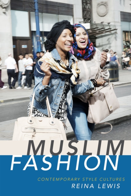 Book cover of: Muslim Fashion. By: Reina Lewis