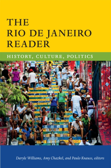 Book cover of: Rio De Janeiro Reader. By: Daryle Williams