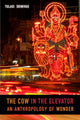 Book cover of: Cow in the Elevator. By: Tulasi Srinivas