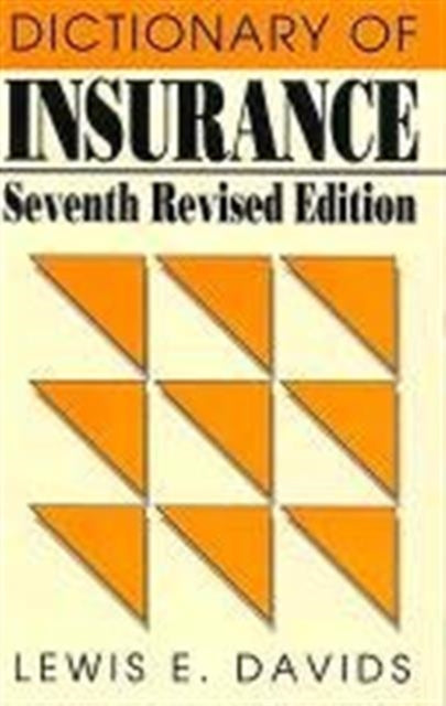 Book cover of: Dictionary of Insurance