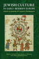 Book cover of: Jewish Culture in Early Modern Europe