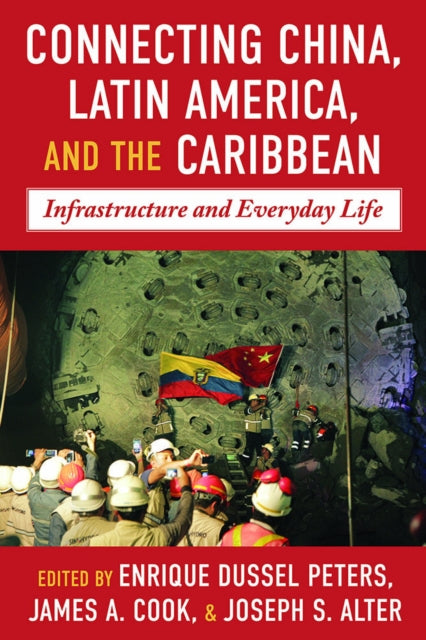 Book cover of: China-Latin America and the Caribbean. By: Enrique Dussel Peters