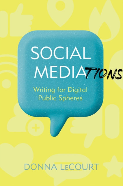 Book cover of: Social Mediations. By: Donna LeCourt