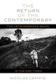 Book cover of: Return of the Contemporary. By: Ncolas Campisi