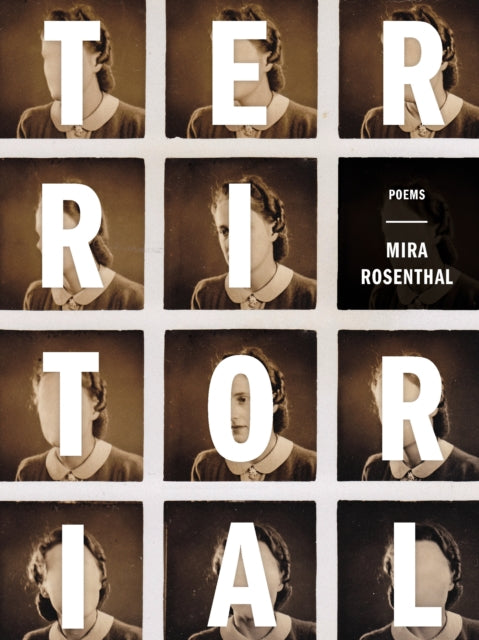 Book cover of: Territorial. By: Mira Rosenthal