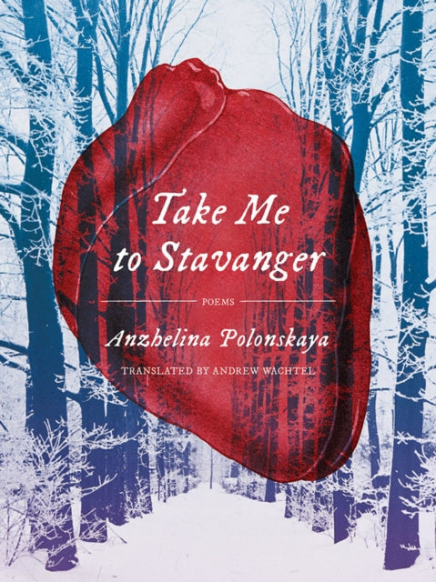 Book cover of: Take Me to Stavanger. By: Anzhelina Polonskaya