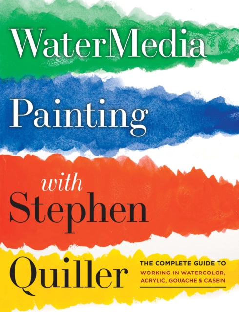 Book cover of: Watermedia Painting with Stephen Quiller. By: Stephen Quiller