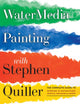 Book cover of: Watermedia Painting with Stephen Quiller. By: Stephen Quiller