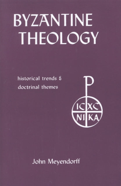 Book cover of: Byzantine Theology. By: John Meyendorff