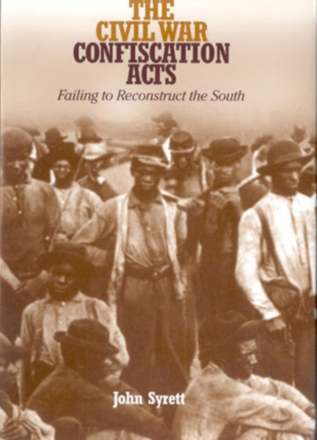 Book cover of: Civil War Confiscation Acts