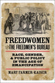 Book cover of: Freedwomen and the Freedmen's Bureau. By: Mary Farmer-Kaiser