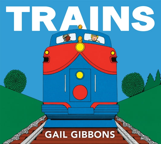 Book cover of: Trains. By: Gail Gibbons