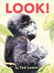 Book cover of: Look!. By: Ted Lewin