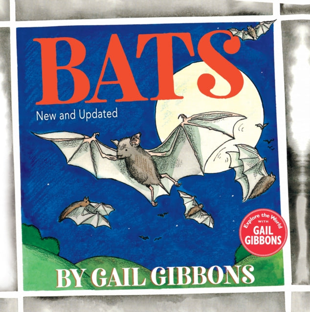 Book cover of: Bats (New & Updated Edition). By: Gail Gibbons