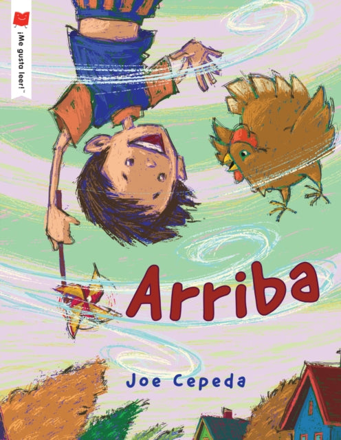 Book cover of: Arriba/ Up. By: Joe Cepeda