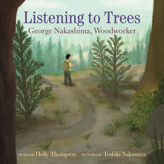 Book cover of: Listening to Trees. By: Holly Thompson