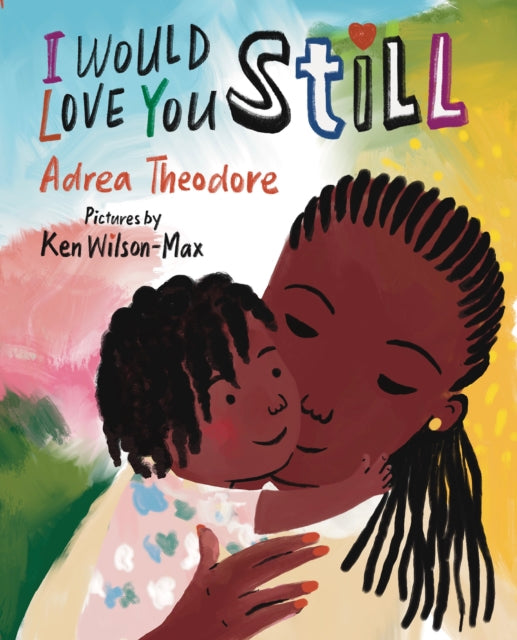 Book cover of: I Would Love You Still