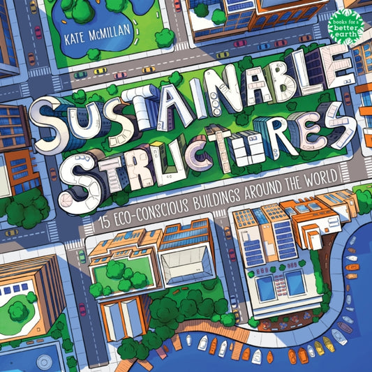 Book cover of: Sustainable Structures. By: Kate McMillan