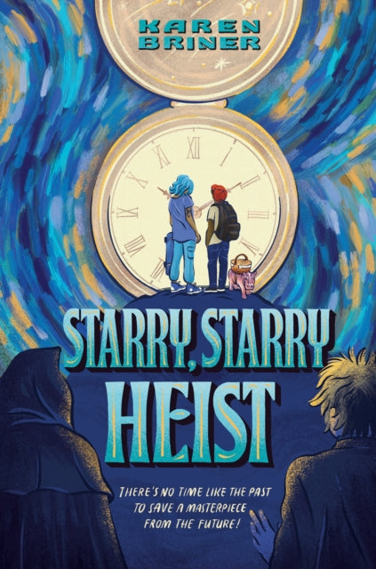 Book cover of: Starry, Starry Heist. By: Karen Briner