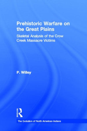 Prehistoric Warfare on the Great Plains