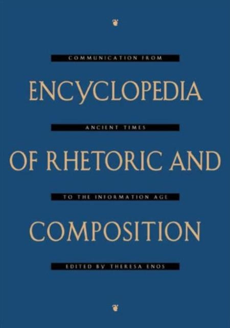 Book cover of: Encyclopedia of Rhetoric and Composition