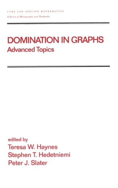 Book cover of: Domination in Graphs. By: Teresa W. Haynes